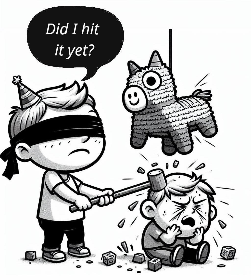 A piñata is hanging from the top. A blindfolded boy wearing a party hat is holding a mallet and has hit another boy who has fallen to the ground under the piñata. The speech bubble reads "Did I hit it yet"